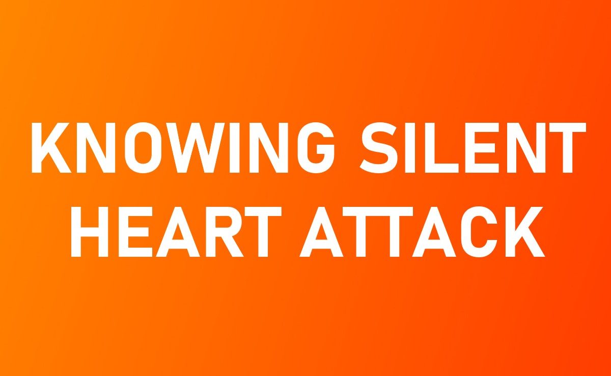 SILENT_HEART_ATTACK